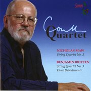 Maw : String Quartet No. 3. Britten. String Quartet No. 3 cover image