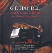 Handel : Complete Sonatas & Works For Violin And Continuo cover image