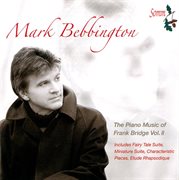 The Piano Music Of Frank Bridge, Vol. 2 cover image