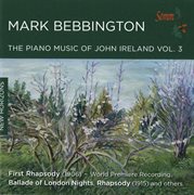 Ireland : Piano Music, Vol. 3 cover image