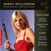 Copland : Clarinet Concerto & Appalachian Spring. Finzi. Clarinet Concerto & Romance For Strings cover image