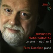 Prokofiev : Piano Sonatas, Vol. 1 cover image