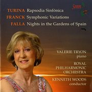 Turina : Rapsodia Sinfónica. Franck. Symphonic Variations cover image