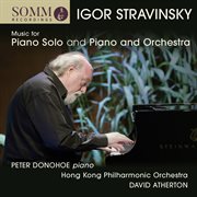 Stravinsky : Music For Piano Solo And Piano & Orchestra cover image