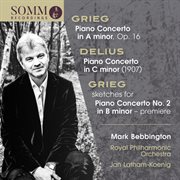 Grieg & Delius : Piano Concertos cover image