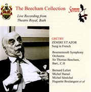 Grétry : Zémire Et Azor (the Beecham Collection) cover image