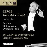 Serge Koussevitzky Conducts The London Philharmonic Orchestra (live) cover image
