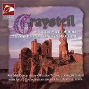 Medieval And Renaissance Music (graysteil : Music From The Middle Ages And Renaissance In Scotland) cover image