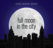 Full moon in the city cover image