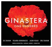 Ginastera : One Hundred cover image