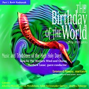 The Birthday Of The World, Pt. 1 : Rosh Hashanah cover image