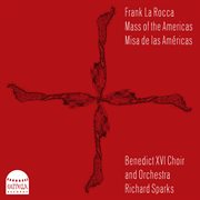 Frank La Rocca : Mass Of The Americas cover image