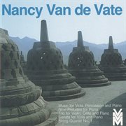 Van De Vate : Music For Viola, Percussion And Piano. Nine Preludes For Piano. Trio For Violin, C cover image