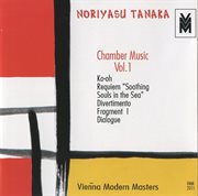 Tanaka : Chamber Music, Vol. 1 cover image