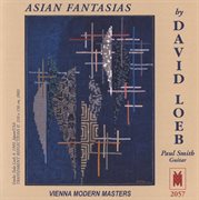 Asian Fantasias By David Loeb cover image
