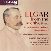 Elgar: From The Archives, Vol. 1 cover image
