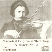 Great Violinists, Vol. 2 (1902-1934) cover image