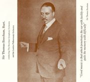 Sir Thomas Beecham, Vol. 1 (1912-1939) cover image