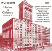 Opera In Chicago, Vol. 2 (1919-1927) cover image
