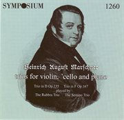 Marschner : Trios For Violin, Cello & Piano (1947, 1952) cover image