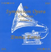 The Symposium Opera Collection, Vol. 4 (1906-1939) cover image