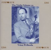 The Great Violinists, Vol. 10 : Vasa Prihoda (1935-1943) cover image