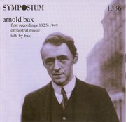 Bax : First Recordings (1925-1949) cover image