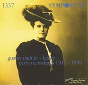 Mahler : Lieder, Early Recordings (1915-1949) cover image