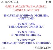 Great Orchestras Of America, Vol. 1 : New York cover image