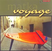 Vaananen, Timo : Matka (voyage) cover image