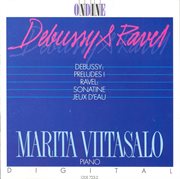 Debussy, C. : Preludes, Book 1 / Ravel, M.. Sonatine / Jeux D'eau cover image
