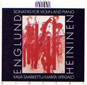 Englund, E. / Heininen, P. : Violin Sonatas cover image