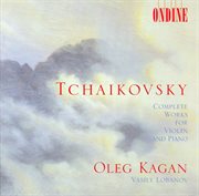 Tchaikovsky, P.I. : Violin And Piano Music(complete) cover image