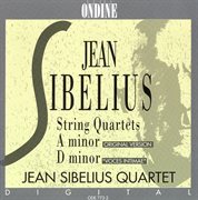 Sibelius, J. : String Quartets In A Minor / D Minor cover image