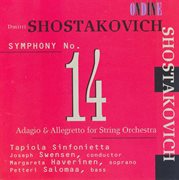 Shostakovich, D. : Symphony No. 14 / Adagio And Allegretto cover image