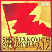 Shostakovich, D. : Symphonies Nos. 9 And 12 (helsinki Philharmonic, Depreist) cover image