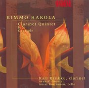 Hakola, K. : Clarinet Quintet / Ioco / Capriole cover image