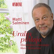 Vocal Recital : Salminen, Matti (slavonic Romances) cover image