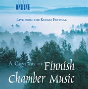 Chamber Music (finnish) : Century Of Finnish Chamber Music (a) cover image
