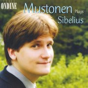 Sibelius, J. : 10 Pieces / Jaakarien Marssi / 13 Pieces / 2 Rondinos / 10 Little Pieces cover image