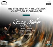 Mahler, G. : Symphony No. 6, "Tragic" / Piano Quartet In A Minor cover image