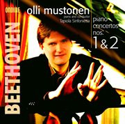 Beethoven : Piano Concertos Nos. 1 & 2 cover image
