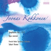 Kokkonen, J. : Symphonies Nos. 1 And 2 / Opus Sonorum cover image