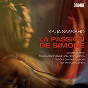 Saariaho : La Passion De Simone cover image