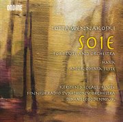 Wennäkoski : Soie, Hava & Amor Omnia Suite cover image