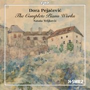 Pejačević : Complete Piano Works cover image