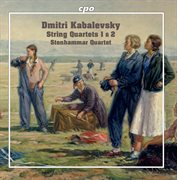 Kabalevsky : String Quartets Nos. 1 & 2 cover image