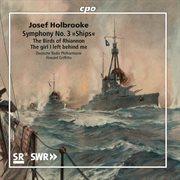 Holbrooke : Symphonic Poems Vol. 3 cover image