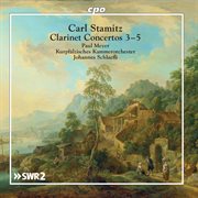 Stamitz : Clarinet Concertos Nos. 3-5 cover image