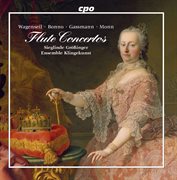 Wagenseil, Bonno, Gassmann & Monn : Flute Concertos cover image